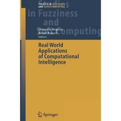 Real World Applications of Computational Intelligence Paperback, Springer