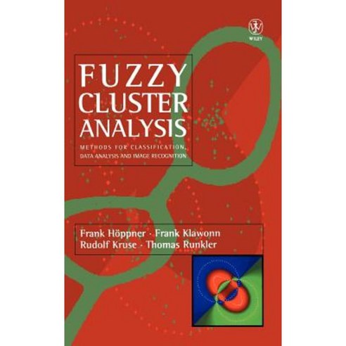 Fuzzy Cluster Analysis: Methods for Classification Data Analysis and Image Recognition Hardcover, Wiley