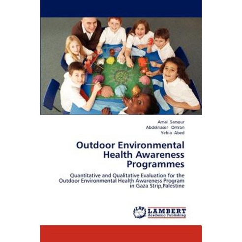 Outdoor Environmental Health Awareness Programmes Paperback, LAP Lambert Academic Publishing