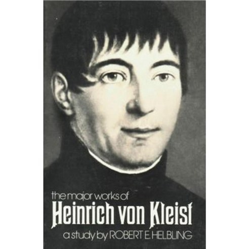 Heinrich Von Kleist: The Major Works Paperback, New Directions Publishing Corporation