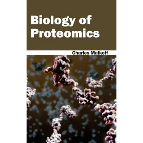 Biology of Proteomics Hardcover, Callisto Reference