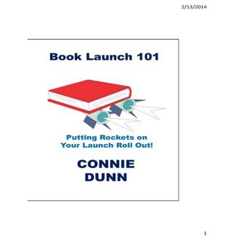 Book Launch 101: Putting the Rockets on Your Launch Roll Out! Paperback, Nature Woman Wisdom