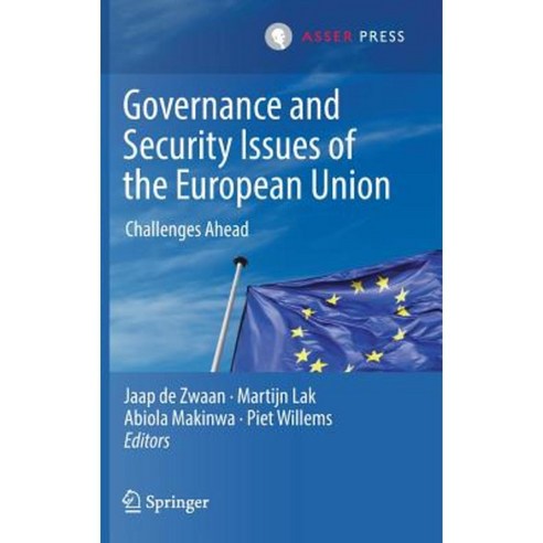 Governance and Security Issues of the European Union: Challenges Ahead Hardcover, T.M.C. Asser Press