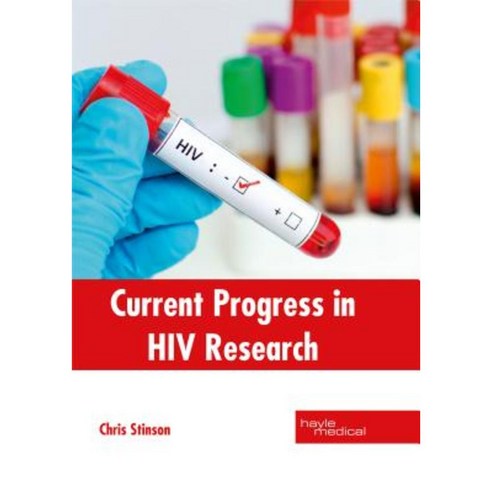 Current Progress in HIV Research Hardcover, Hayle Medical