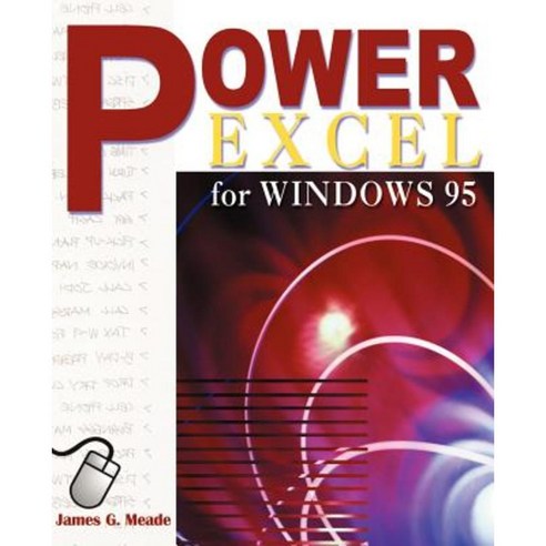 Power Excel for Windows 95 Paperback, iUniverse