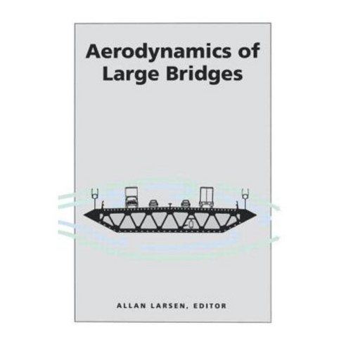 Aerodynamics of Large Bridges Hardcover, Taylor & Francis Us