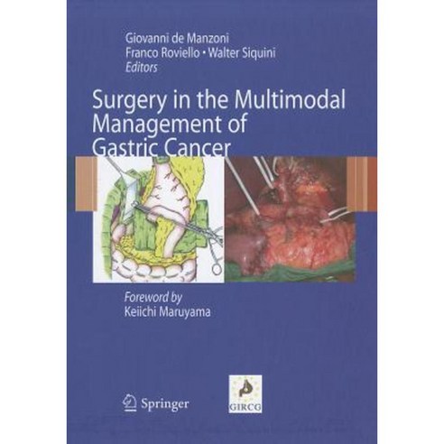 Surgery in the Multimodal Management of Gastric Cancer Hardcover, Springer