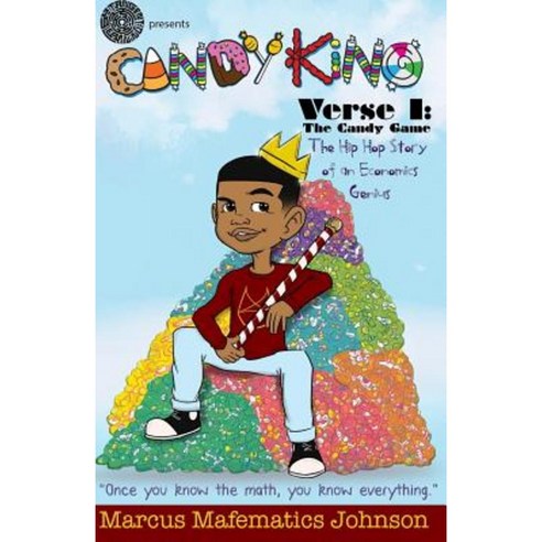 Candy King: Special Edition Verse 1: The Candy Game Paperback, Tangent Learning LLC