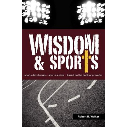 Wisdom & Sports Paperback, Sports Spectrum Publishing