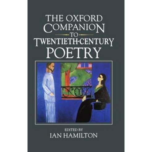 The Oxford Companion to Twentieth-Century Poetry in English Hardcover, OUP Oxford