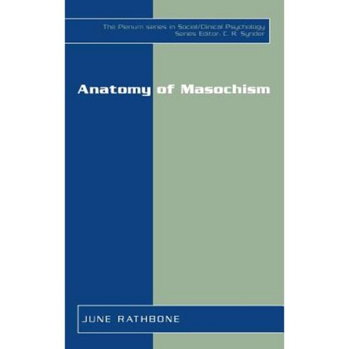 Anatomy of Masochism Hardcover, Springer