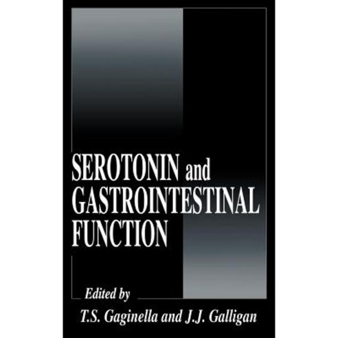 Serotonin and Gastrointestinal Function Hardcover, CRC Press