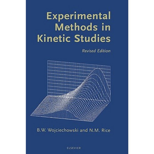 Experimental Methods in Kinetic Studies Hardcover, Elsevier Science ...