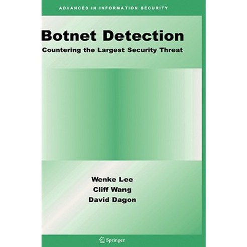 Botnet Detection: Countering the Largest Security Threat Hardcover, Springer