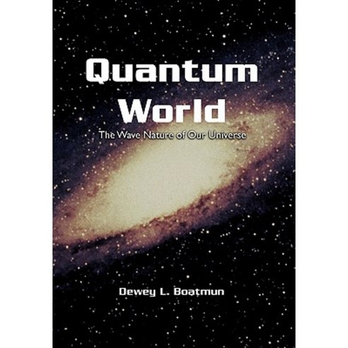 Quantum World Hardcover, Xlibris