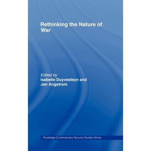 Rethinking the Nature of War Hardcover, Routledge
