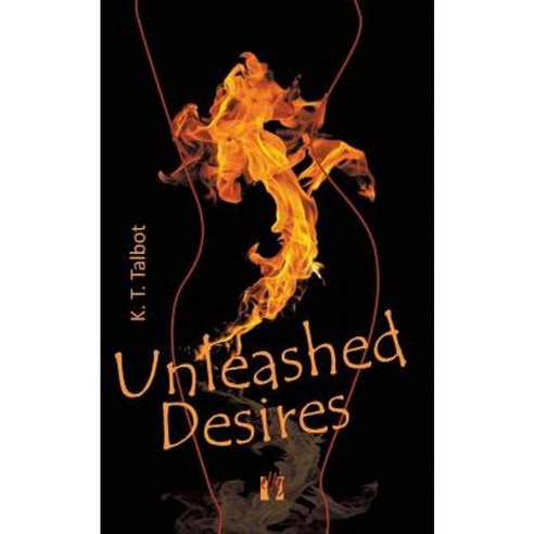Unleashed Desires Paperback, Edition El!es