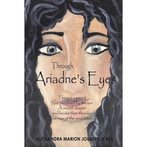 Through Ariadne''s Eyes Paperback, Alessandra Marion Jouberteix