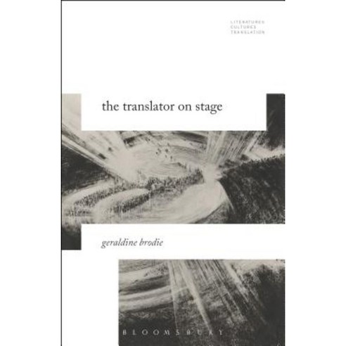 The Translator on Stage Hardcover, Bloomsbury Academic