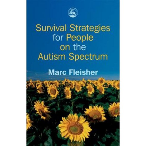 Survival Strategies for People on the Autism Spectrum Paperback, Jessica Kingsley Publishers Ltd