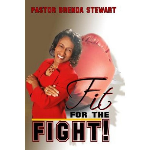 Fit for the Fight!: The Vigilant Fight of Faith for My Husband My Family and Myself Paperback, Noble Groups the