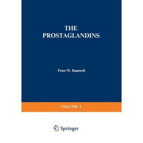 The Prostaglandins: Volume 3 Paperback, Springer