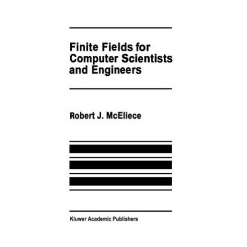 Finite Fields for Computer Scientists and Engineers Paperback, Springer