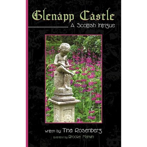 Glenapp Castle: A Scottish Intrigue Hardcover, iUniverse