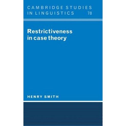 Restrictiveness in Case Theory, Cambridge University Press
