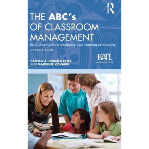 The ABC''s of Classroom Management: An A-Z Sampler for Designing Your Learning Community Hardcover, Routledge