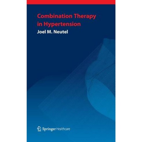 Combination Therapy in Hypertension Paperback, Springer Healthcare