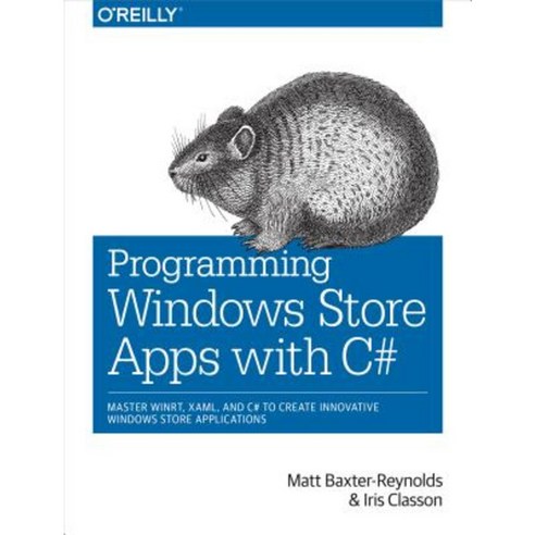 Programming Windows Store Apps with C# Paperback, O''Reilly Media