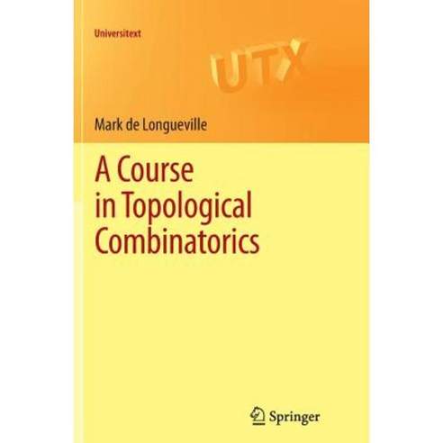 A Course in Topological Combinatorics Paperback, Springer