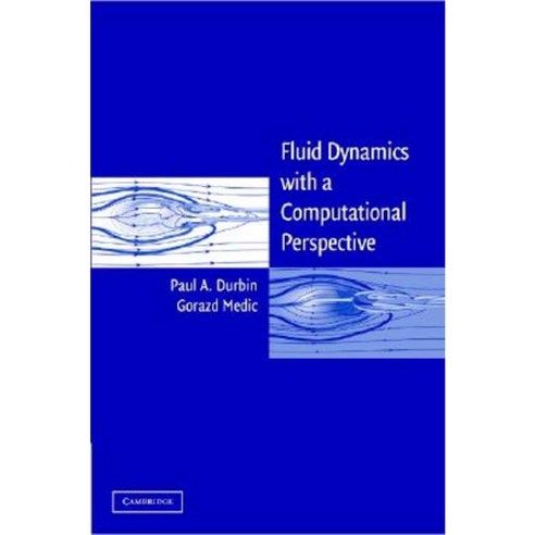 Fluid Dynamics with a Computational Perspective Hardcover, Cambridge ...