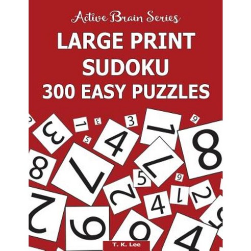 Large Print Sudoku: 300 Easy Puzzles: Active Brain Series Book 5 Paperback, Fat Dog Publishing, LLC