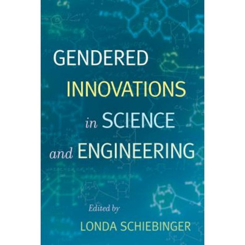 Gendered Innovations in Science and Engineering Paperback, Stanford University Press
