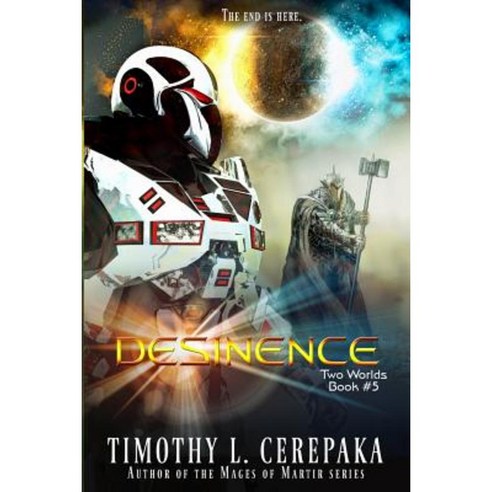 Desinence: Two Worlds Book #5 Paperback, Annulus Publishing