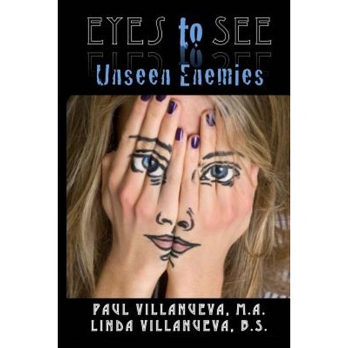 Eyes to See Unseen Enemies Paperback, Fifthook Media