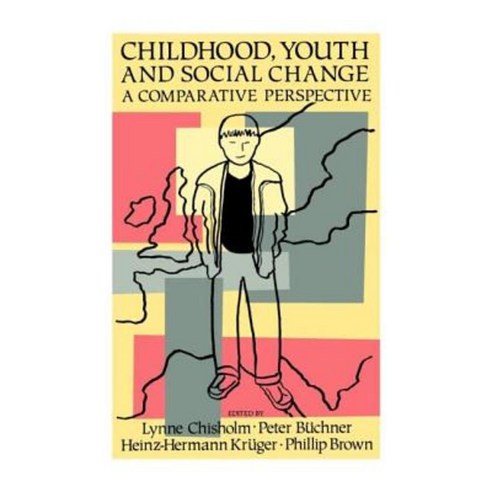 Childhood Youth and Social Change: A Comparative Perspective Hardcover, Routledgefalmer