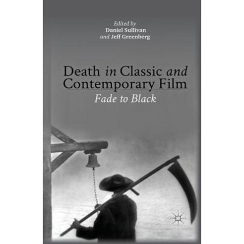 Death in Classic and Contemporary Film: Fade to Black Paperback, Palgrave MacMillan