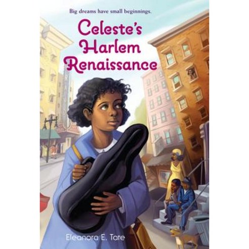 Celeste''s Harlem Renaissance Paperback, Little, Brown Young Readers