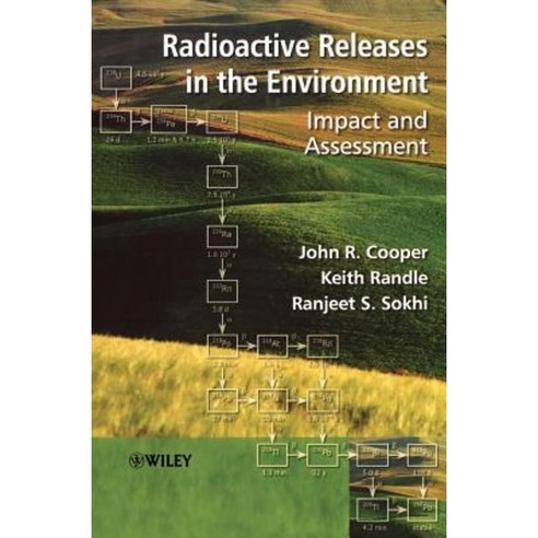 Radioactive Releases in the Environment: Impact and Assessment Hardcover, Wiley