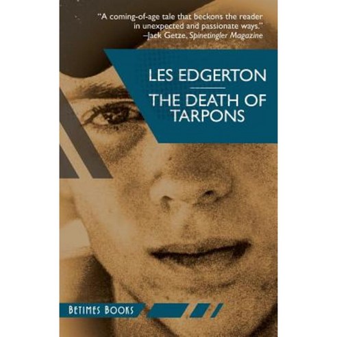 The Death of Tarpons Paperback, Betimes Books