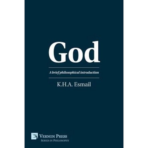God: A Brief Philosophical Introduction Paperback, Vernon Press