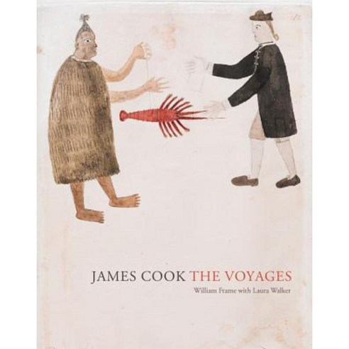 James Cook: The Voyages Hardcover, McGill-Queen''s University Press