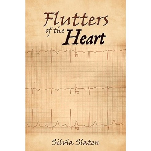 Flutters of the Heart Paperback, Authorhouse