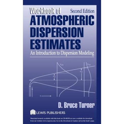 Workbook of Atmospheric Dispersion Estimates Hardcover, CRC Press