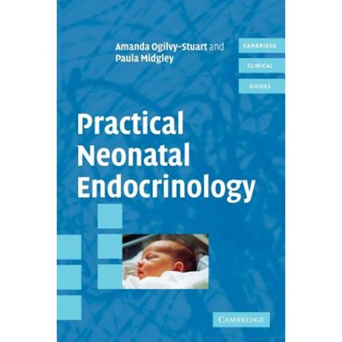 Practical Neonatal Endocrinology Paperback, Cambridge University Press