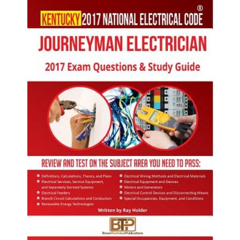 Kentucky 2017 Journeyman Electrician Study Guide Paperback, Brown Technical Publications Inc.
