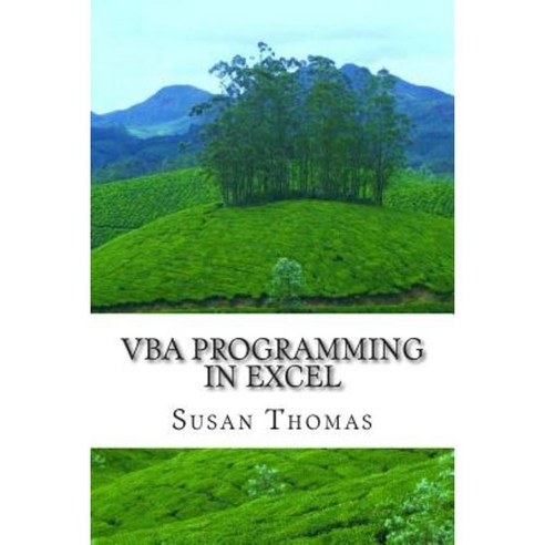 VBA Programming in Excel: Learn with Examples Paperback, Createspace